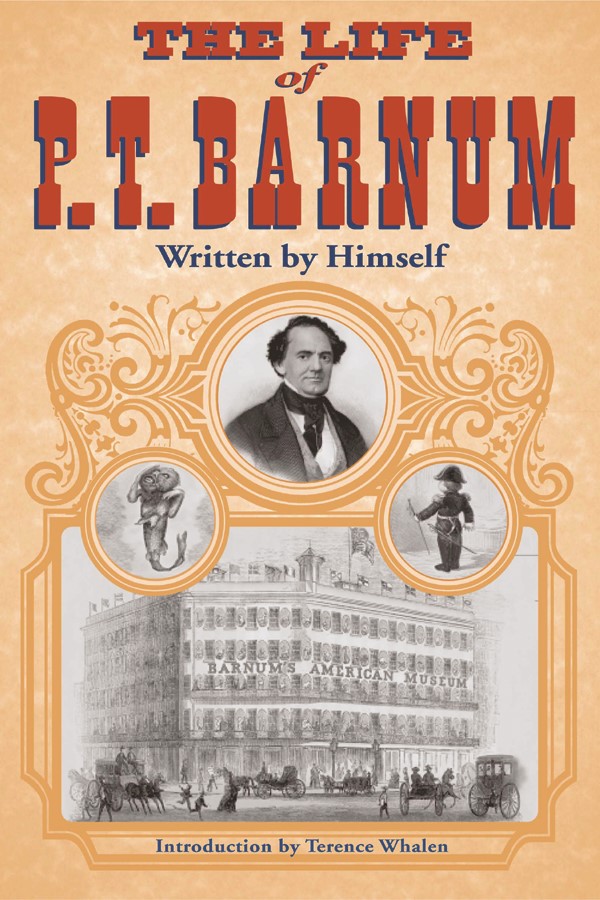 The Life of P. T. Barnum, Written by Himself artwork